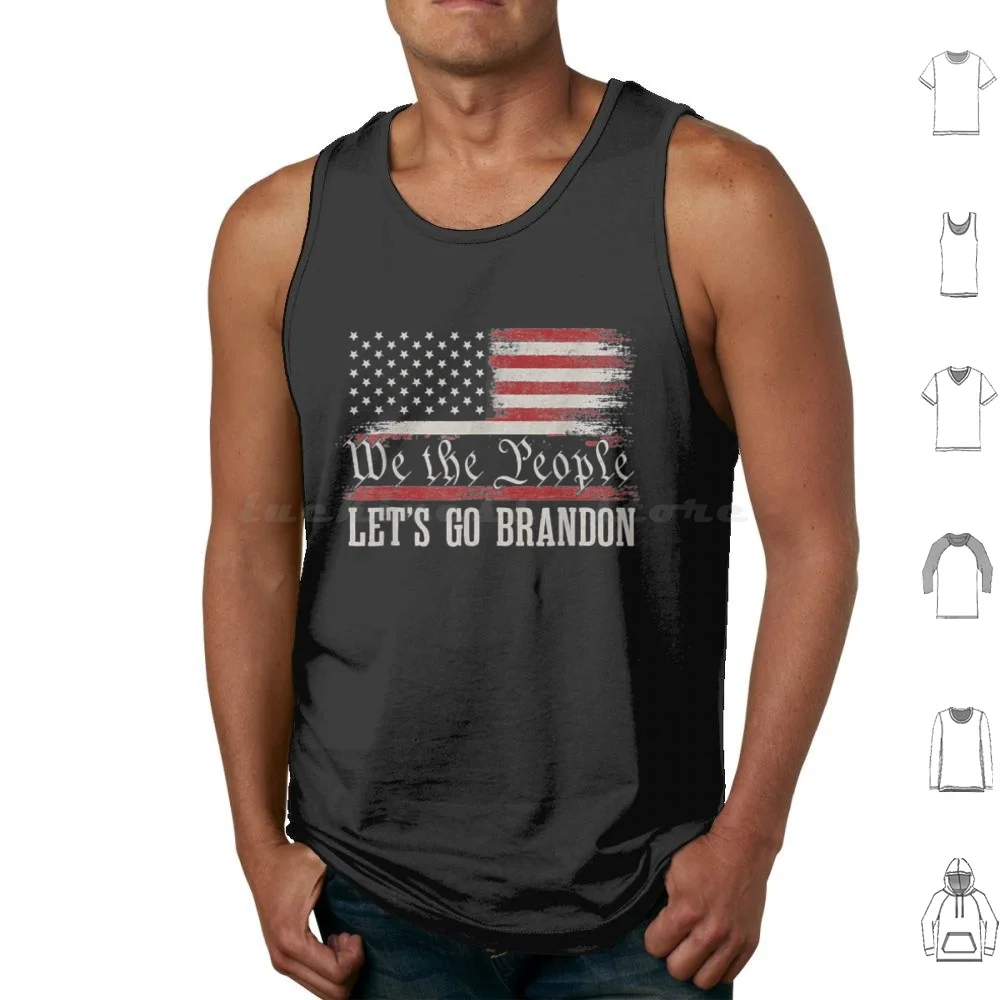 We The People Are Pissed Off Let'S Go Brandon Tank Tops Vest Sleeveless Brandon Let People Flag Vintage Biden Liberal Anti