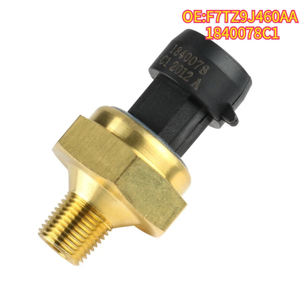 

High quality New For F7TZ9J460AA 1840078C1 Fuel Pressure Sensor For Ford F350 Car Accessories
