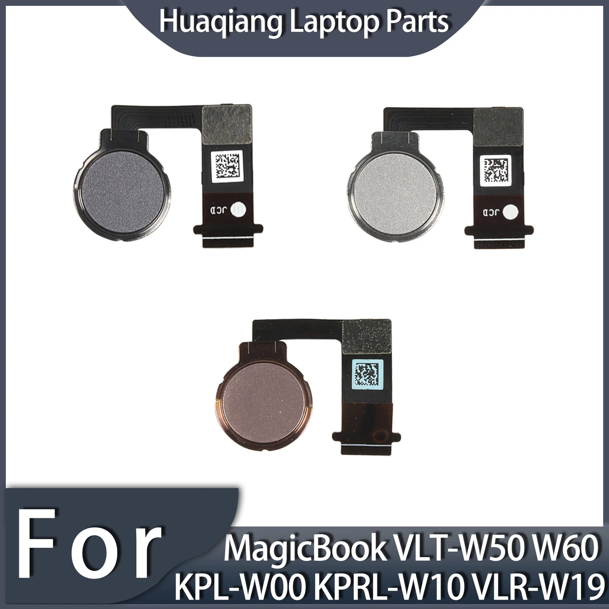 

New Home Button For MagicBook VLT-W50 W60 KPL-W00 KPRL-W10 VLR-W19 Touch ID Sensor Flex Cable Ribbon Replace