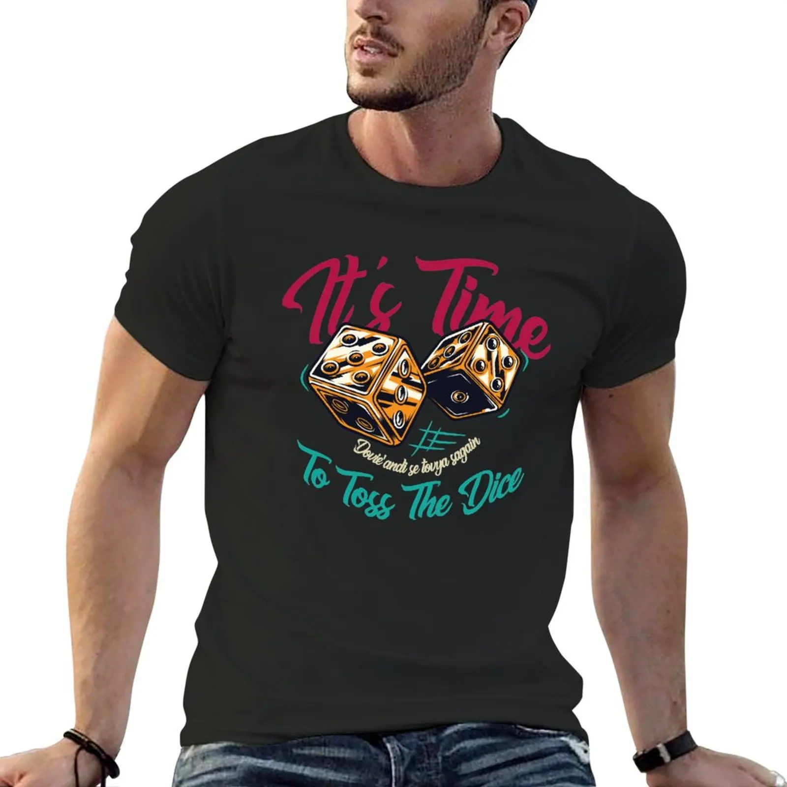 

It_s Time To Toss The Dice T-Shirt animal prinfor boys oversized t shirt plain black t shirts men