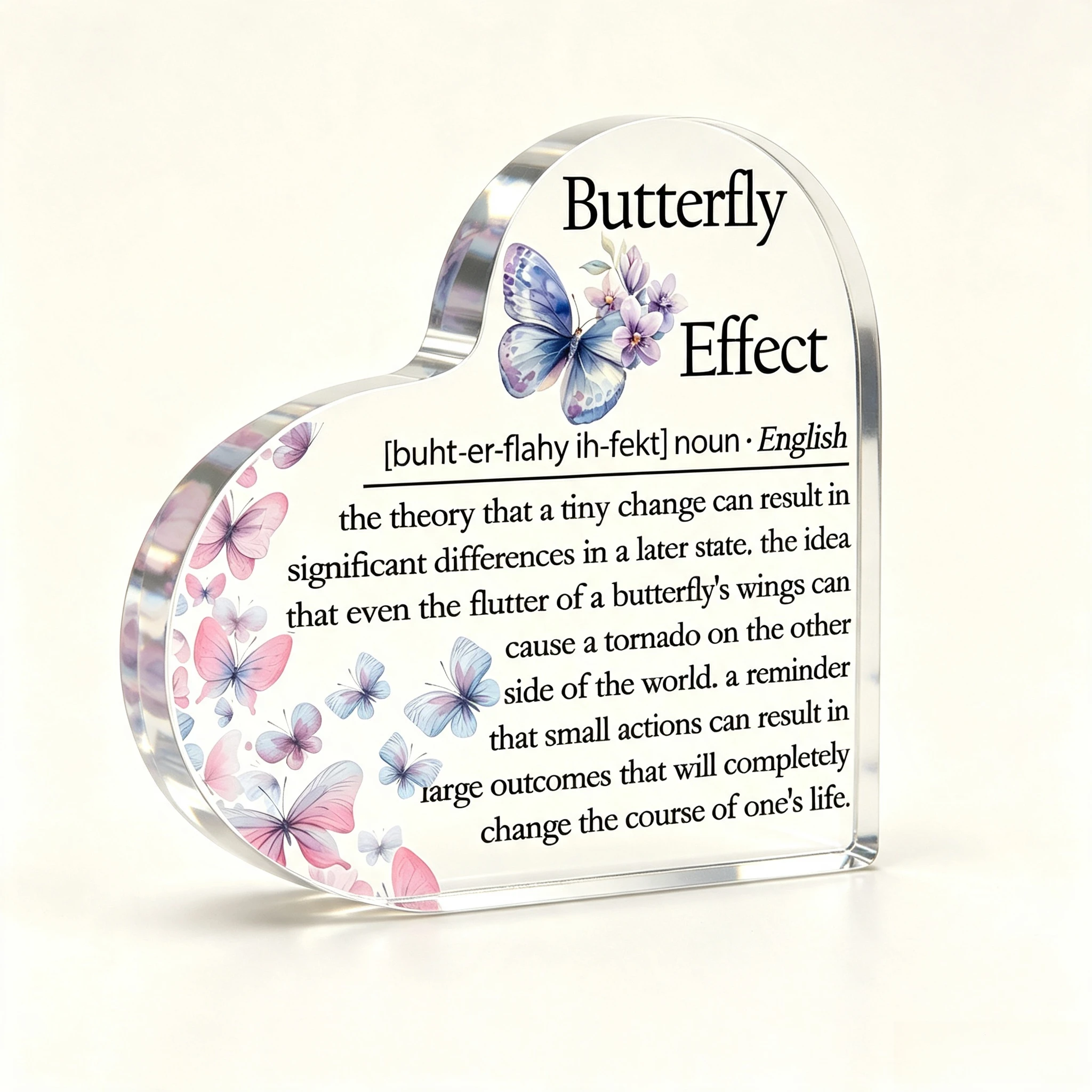 Butterfly Effect Inspirational Heart Shaped Acrylic Sign Tabletop Ornament