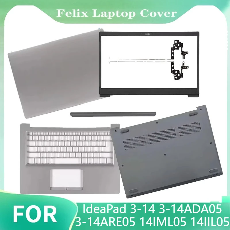 

For IdeaPad 3-14 3-14ADA05 3-14ARE05 14IML05 14IIL05 New Laptop LCD Rear Cover/Front Frame/Palm Pad/Bottom Cover/hinge