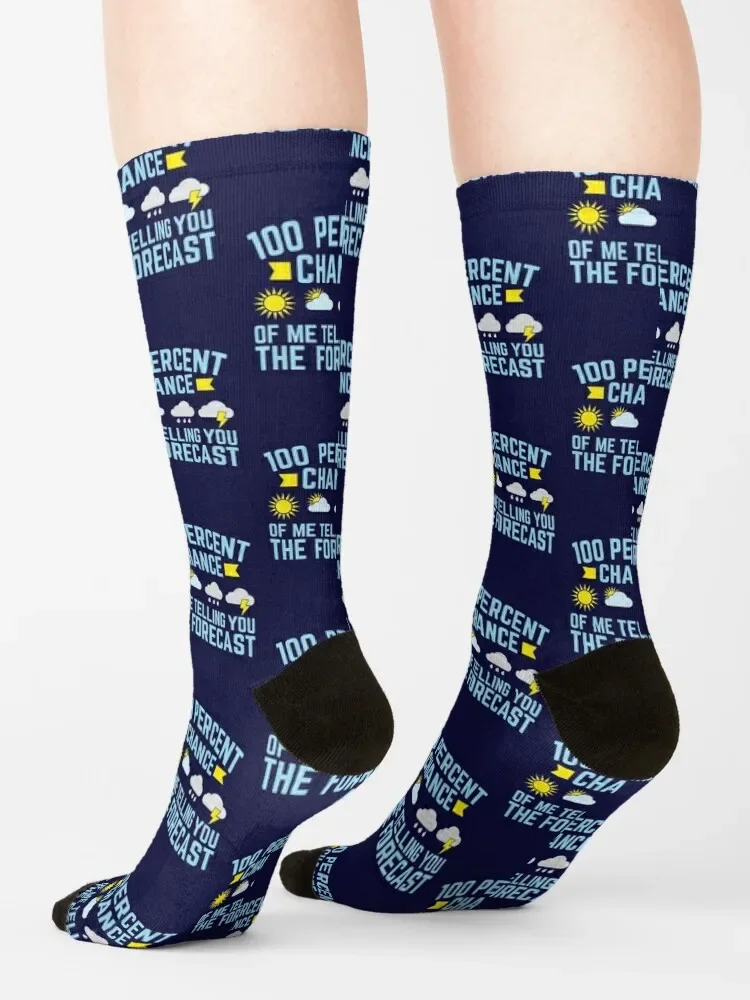 Meteorologist 100 Percent Chance Of Me Telling You The Forecast Socks warm winter halloween tennis Boy Child Socks Women's