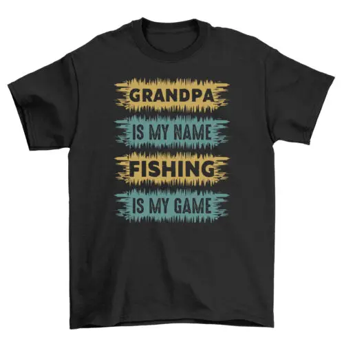 Grandpa is my Fishing Name Funny T-Shirt - Level 4 Grandpa Gamer. for Cast