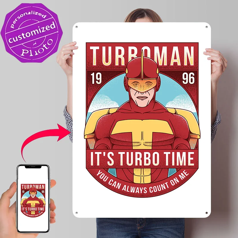 Turbo Man Its Turbo Time Metal Poster Perfect Gift for Fans Lovers Customized Wall Art Metal Sign for Room Decorating Interior
