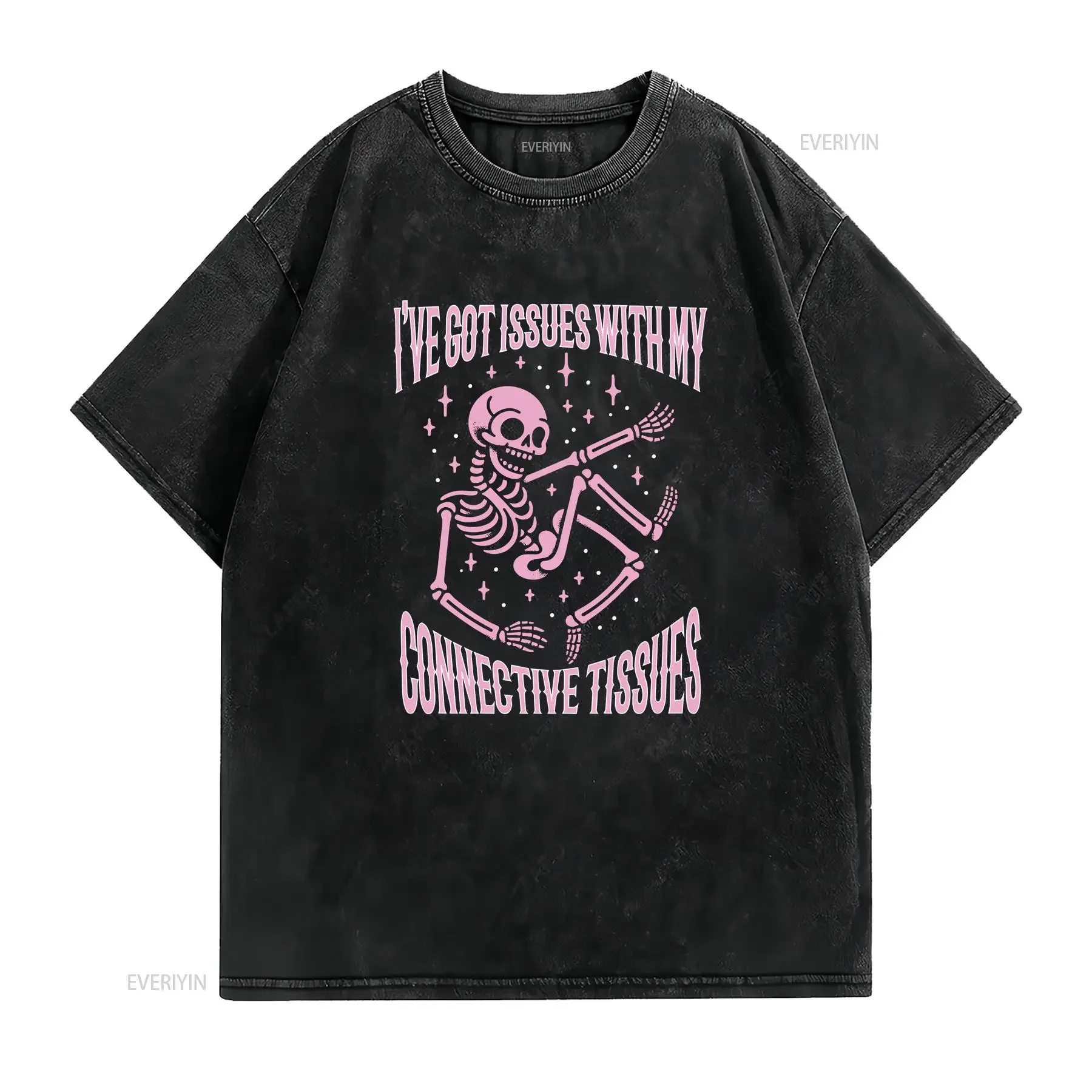 Ehlers Danlos Sydrome T Shirt Hypermobility EDS Issues With My Connective Tissues long or short sleeves vintage Washed Casual
