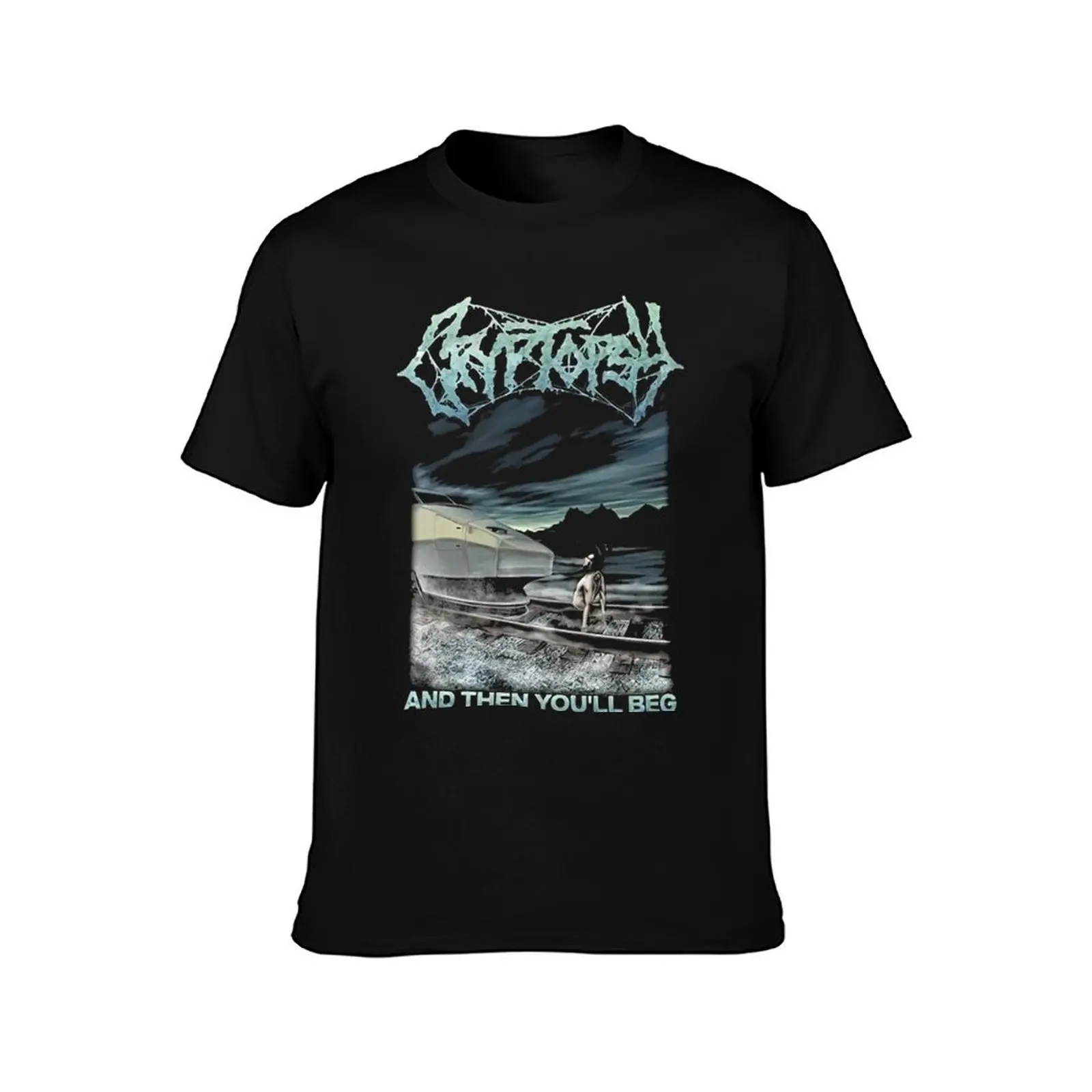 Cryptopsy And Then You'll Beg T-Shirt Active Wear Sports for Men T-Shirt