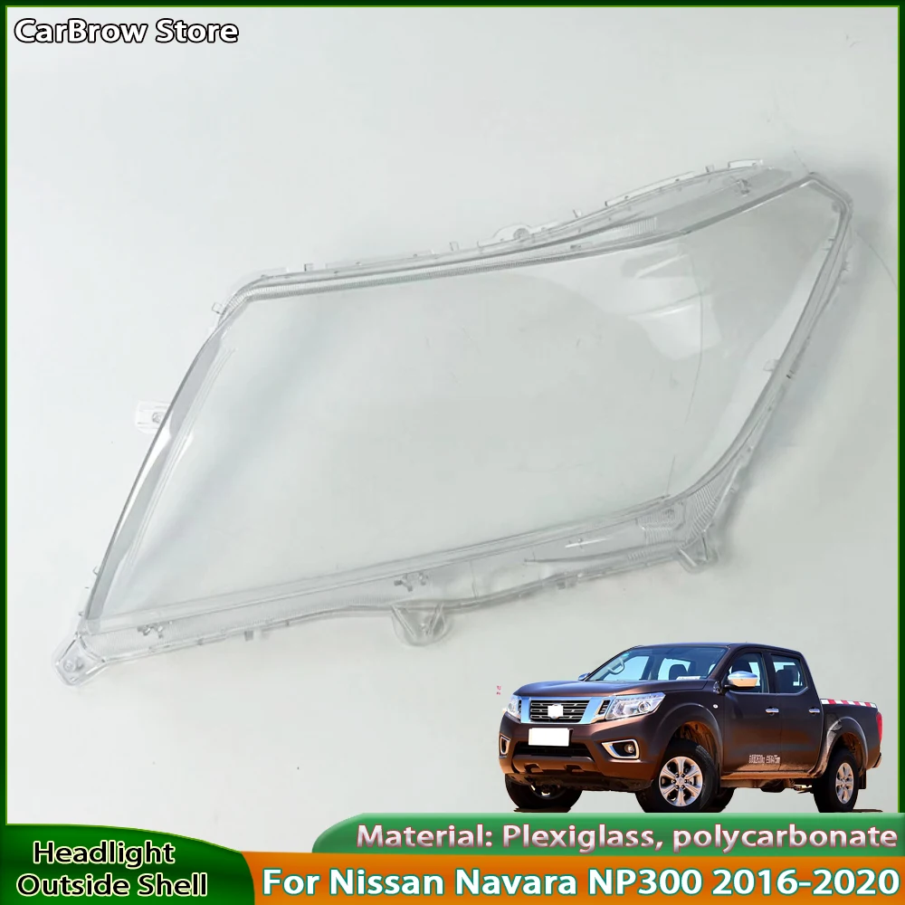 

Headlight Shell Transparent Lens Plexiglass For Nissan Navara 2016 2017 2018 2019 2020 Headlamp Cover Replace Original Lampshade