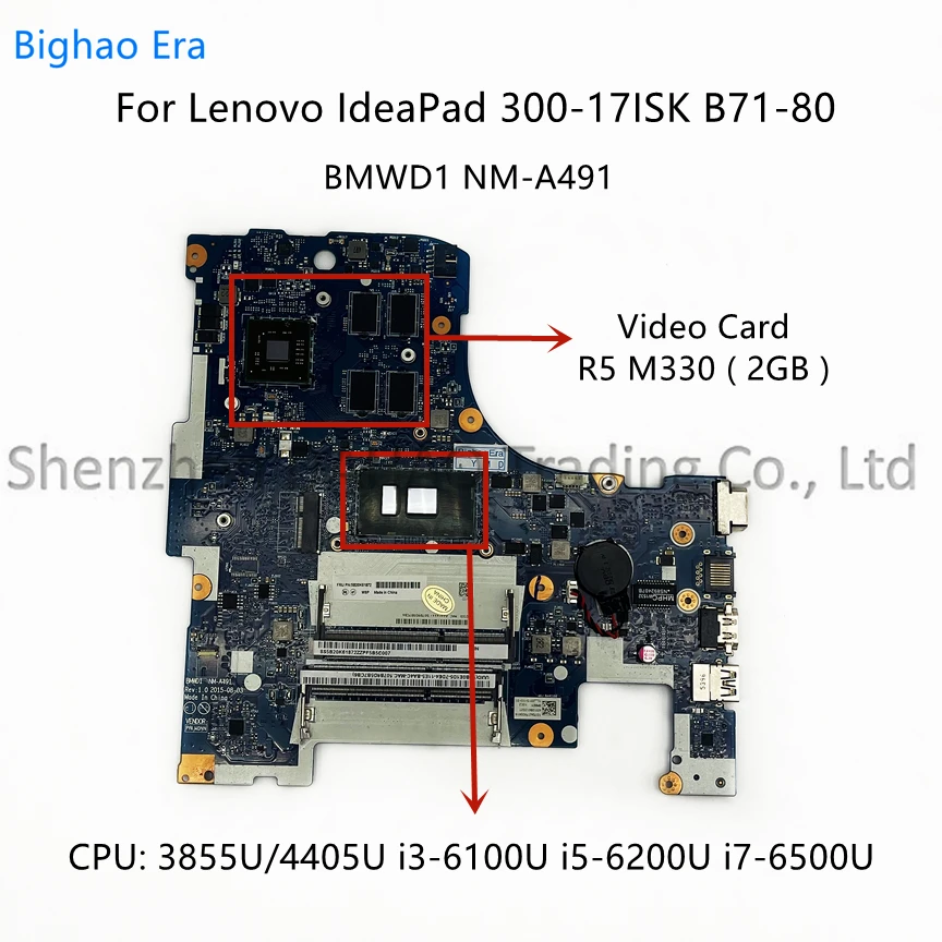 

For Lenovo 300-17ISK B71-80 Laptop Motherboard BMWD1 NM-A491 With 3855U i3 i5-6200U i7-6500U CPU R5 M330 2GB-GPU Fru:5B20K81165