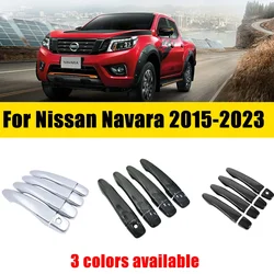 Door Handle Cover Trim Chrome For Nissan Navara NP300 Frontier D23 2015-2023 2016 Chrome Anti-scratch Luxurious Car Accessories