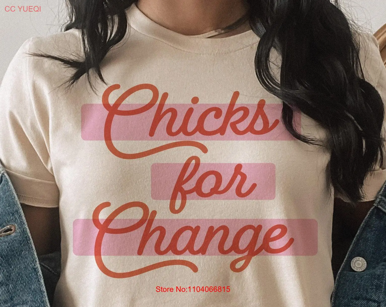 Chicks For Change  T Shirt Abortion Women's Rights Pro Roe V Wade long or short sleeves