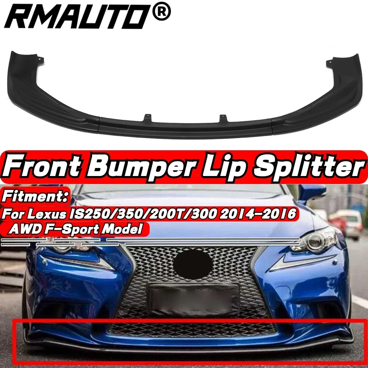 For Lexus IS250/350/200T/300 AWD F-Sport Style 2014-2016 Matte Black Car Front Bumper Splitter Diffuser Spoiler Exterior Part