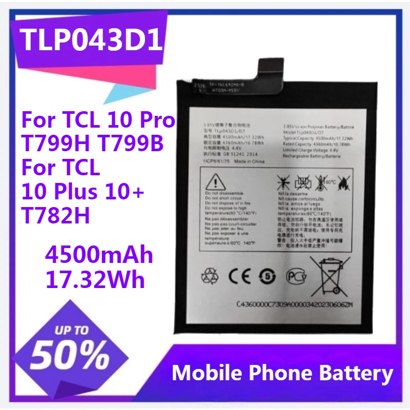 

TLP043D1 TLP043D7 Battery for TCL 10 Pro T799H T799B for TCL 10 Plus 10+ T782H for Alcatel for TCL 20 5G / 20 PRO 5G 4500mAh