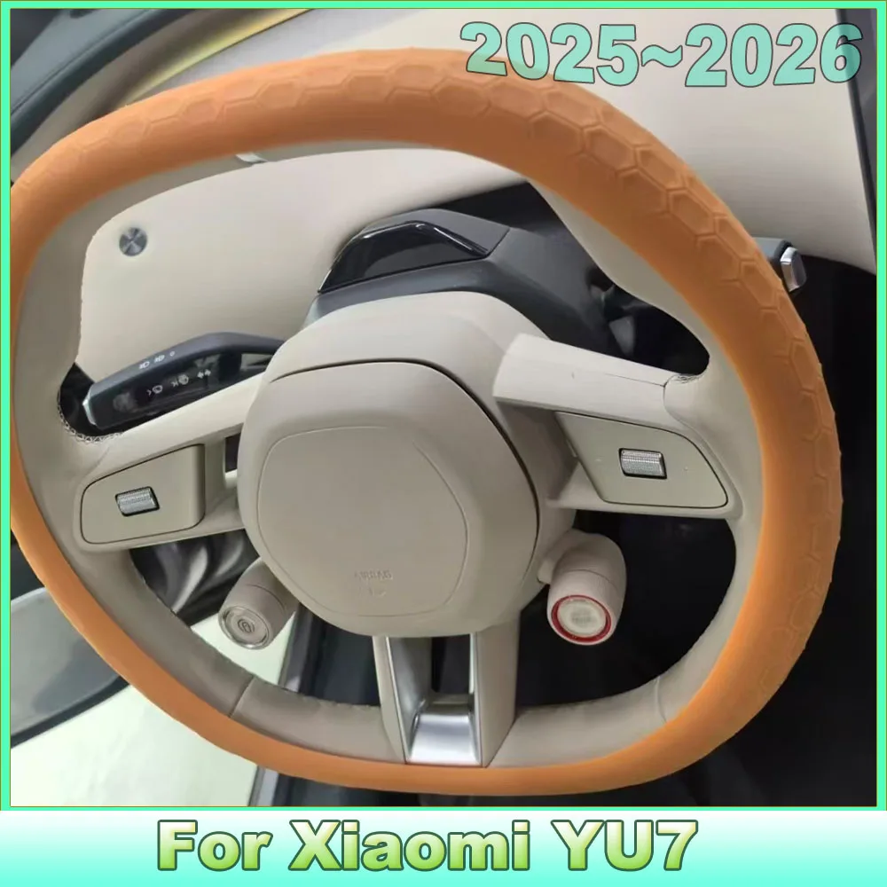 For Xiaomi YU7 2025 2026 Silicone Steering Wheel Cover Non‑Slip All‑Season Circular Protective Sleeve Wear‑Resistant