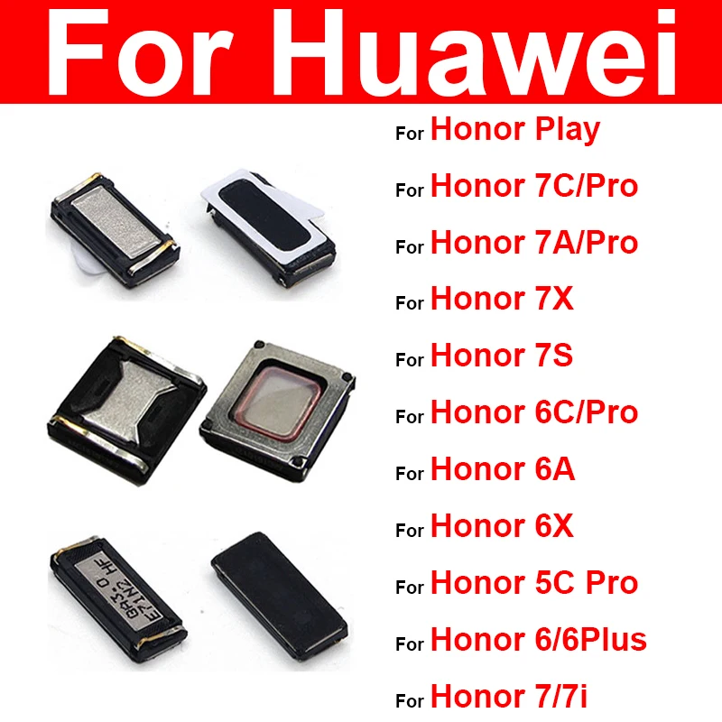 

Earpiece Speaker For Huawei Honor 5C 6C Pro 6 6A 6X 7 7A 7C 7S 7X 7I Play Plus Loud Speaker Receiver Replacement Repair Parts