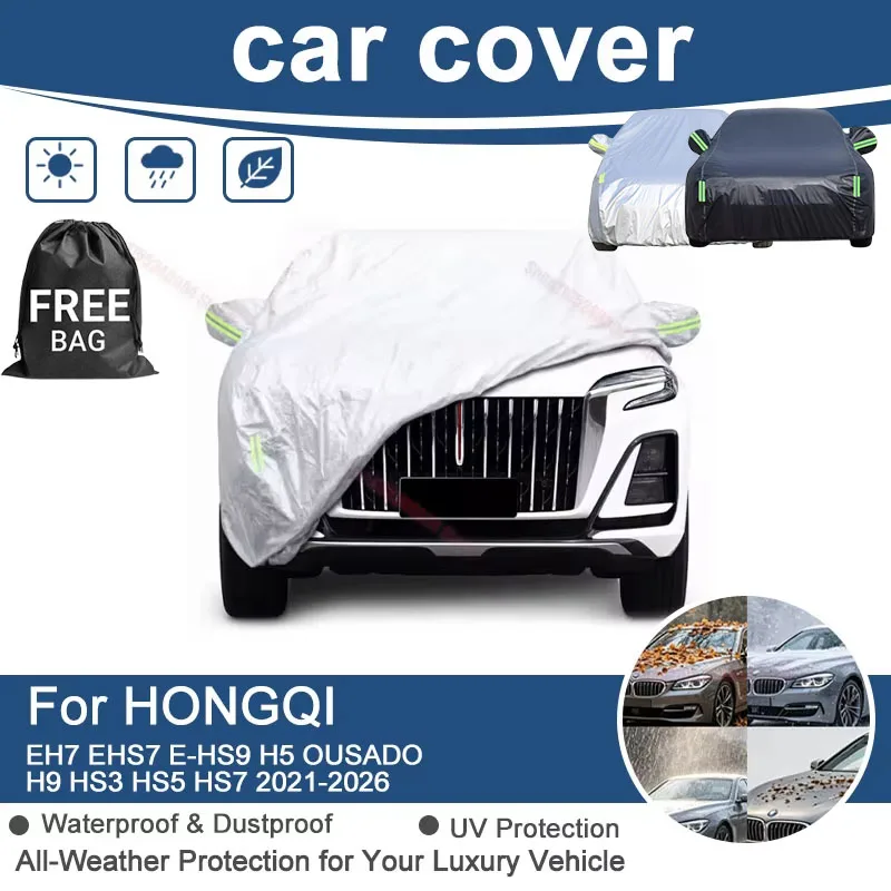 Waterproof Full Car Cover For HONGQI EH7 EHS7 E-HS9 H5 OUSADO H9 HS3 HS5 HS7 2021-2026 Dustproof Snow Vehicle Protector