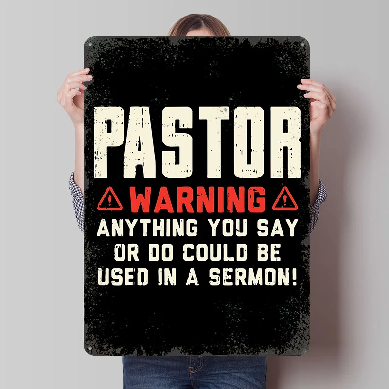 Pastor Warning Printed Poster Customized Wall Art Retro Vintage Metal Tin Signs for Bedroom Decoration Room Decor Men Coffee Bar