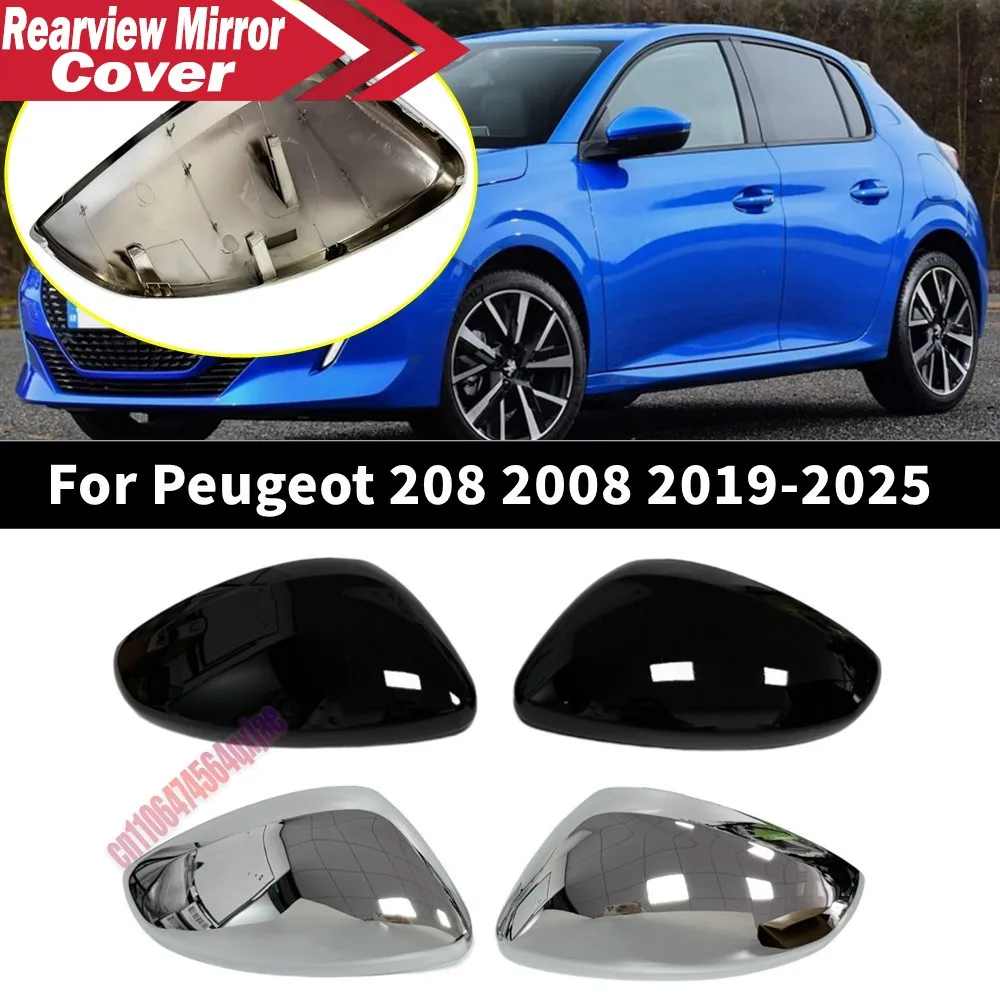 For Peugeot 208 2008 2019-2025 ABS Car Rearview Side Mirror Cover Wing Cap Exterior Door Housing Shell Trim Replacement
