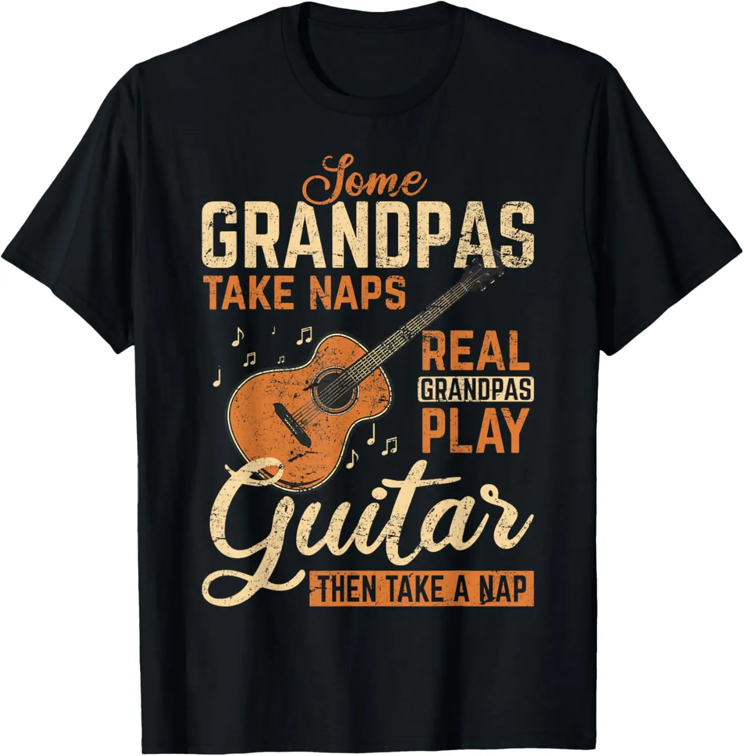 Real Grandpas Play Guitar Then Take Nap Funny Guitarist T-Shirt Print Original Design Gifts T Shirts Unisex Summer Soft Tops