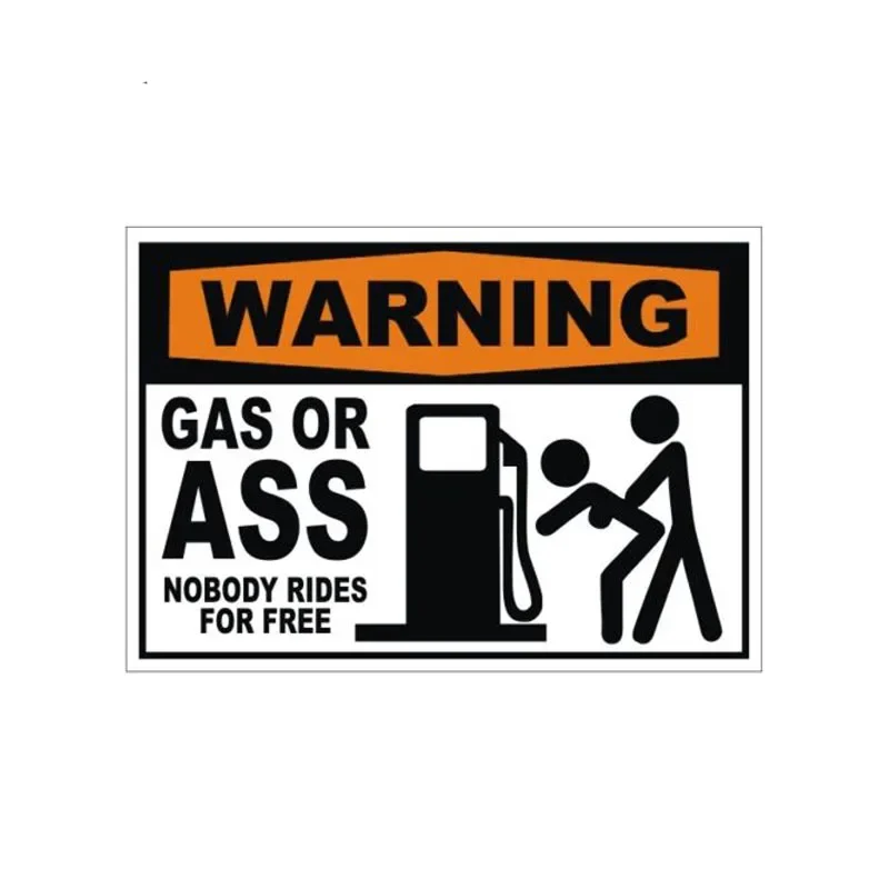 Car Sticker Warning, Gas or Ass, Nobody Rides for Free ,Funny Decal PVC ,15cm*8cm