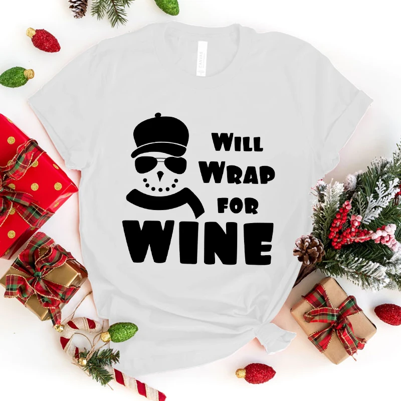 

New Christmas Will Wrap For Wine Printed T Shirt Women Men Teens Fashion Hip Hop Harajuku Casual Short Sleeve Tops Tees