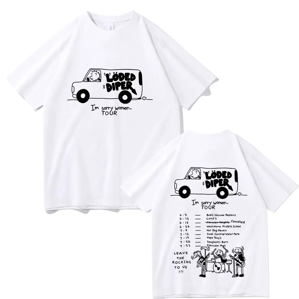 2026 Limited Loded Diper I'm Sorry Women Tour T-shirt Unisex Casual Cotton T Shirt Men Women Vintage Rock Oversized Short Sleeve