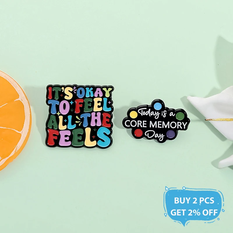 Its Okay To Feel All The Feels ADHD Enamel Pins Mental Health Brooches Today is a Core Memory Day Lapel Badge Jewelry Gifts