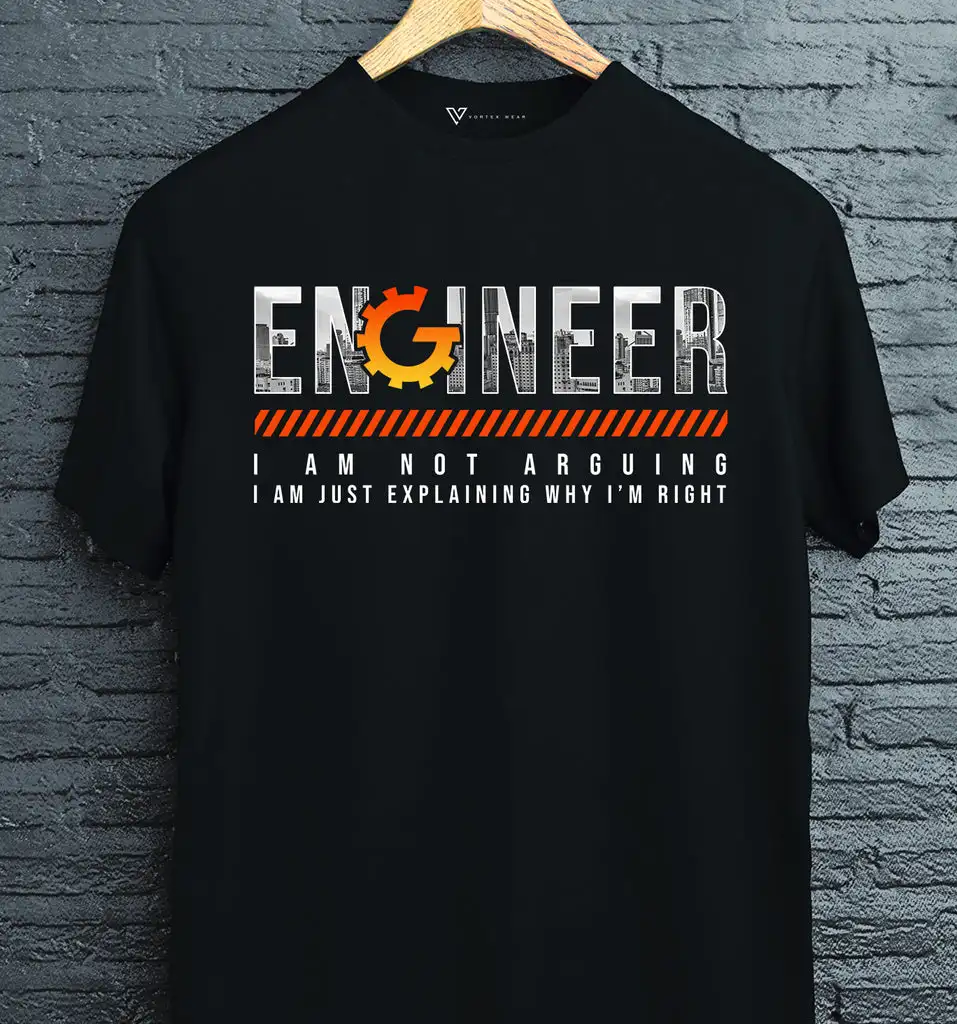 

I'm Not Arguing I'm Just Explaining Why I'm Right | Engineer T-Shirt 100% Cotton O-Neck Summer Short Sleeve Casual Mens T-shirt