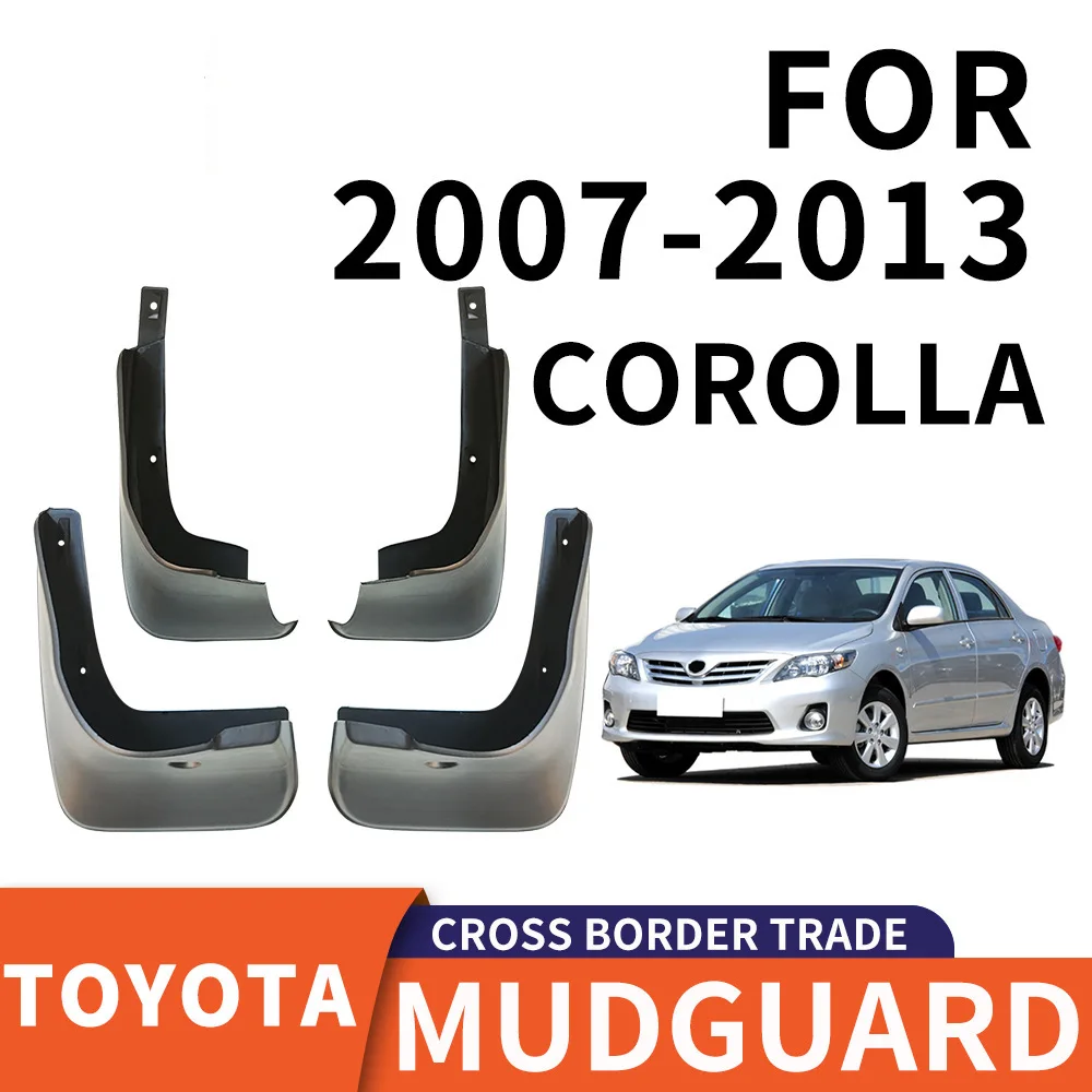 

For 2007-2013 AE 140 TOYOTA Corolla mudguard Mudflaps Front Rear Flares Splash Guards Cover Car Accessoie