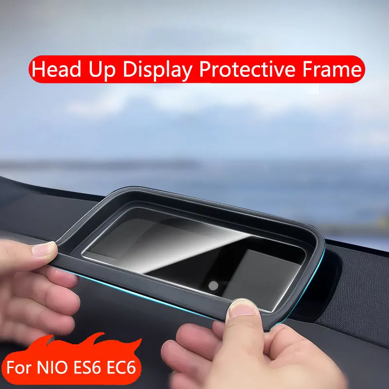 

Head Up Display Protective Frame For NIO ES6 EC6 2021 2022 2023 2024 Car HUD Display Protective Cover Frame Accessories