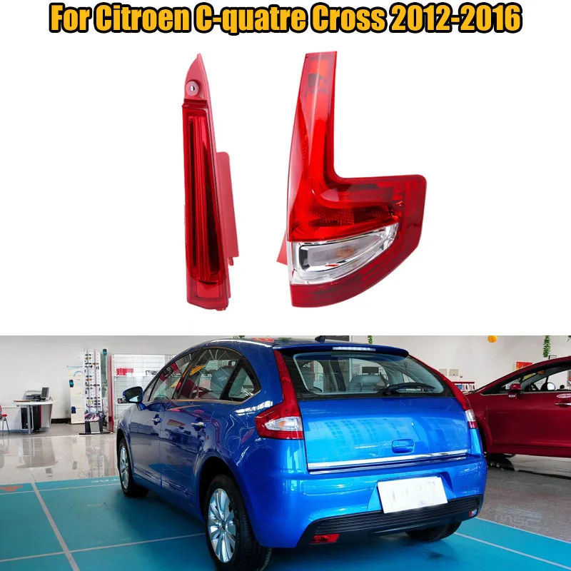 

For Citroen C-quatre CROSS 2012-2016 Hatchback Car Rear Tail Light Tail Lamp Upper and Lower Crash LightsBrake Light With Bulb