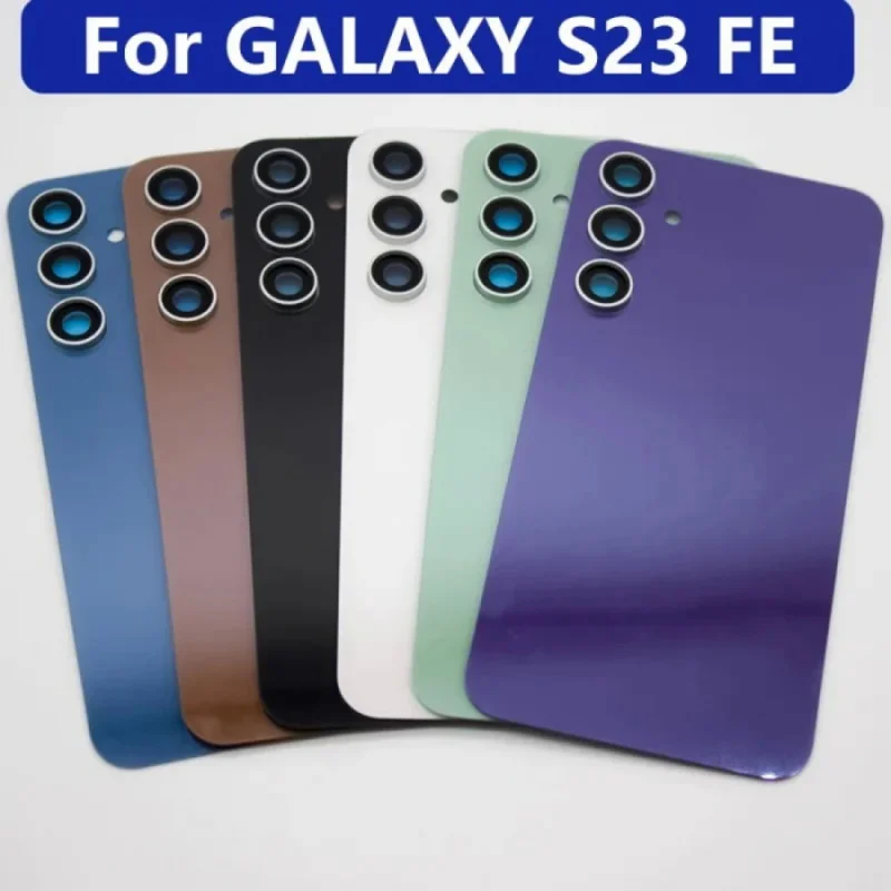 

Крышка корпуса S23FE для Samsung Galaxy S23 FE 6,4 '', стеклянная крышка, задняя крышка аккумулятора, запасные части задней панели с объективом камеры