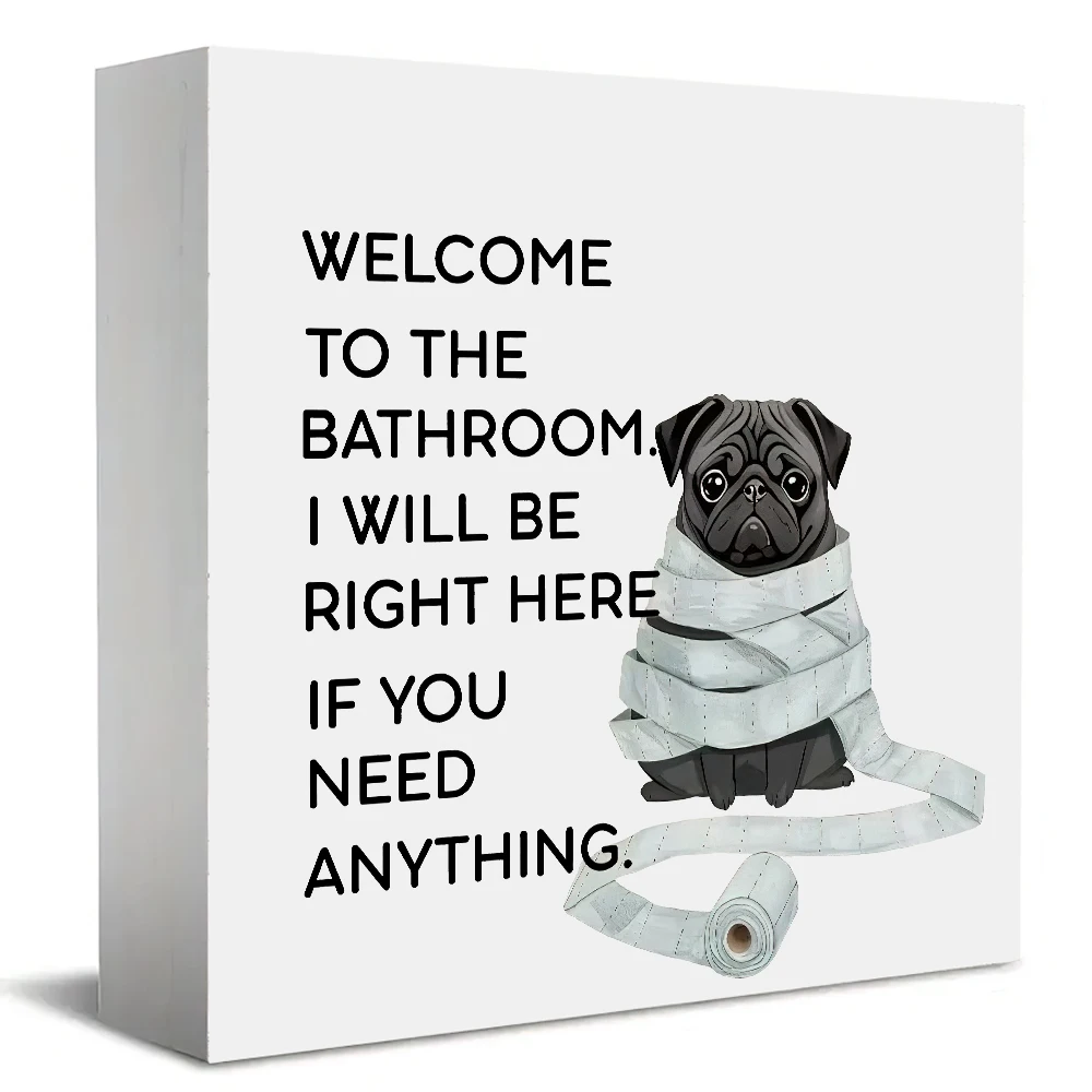 A humorous wooden sign featuring a black Bagle Hound, perfect for decorating your bathroom or bathroom counter.