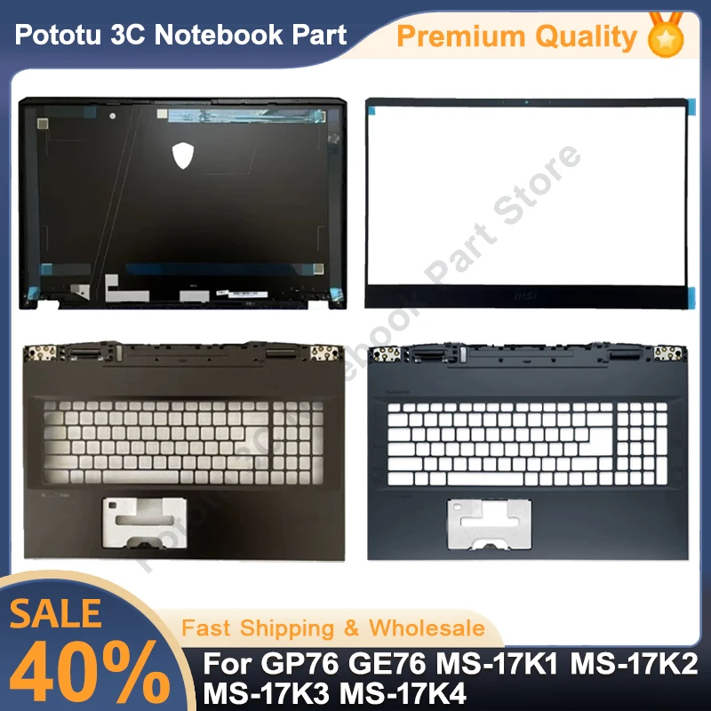

Новый корпус для ноутбука серии GP76 GE76 MS-17K1 MS-17K2 MS-17K3 MS-17K4, задняя крышка ЖК-дисплея, передняя панель, нижняя часть корпуса, замена корпуса