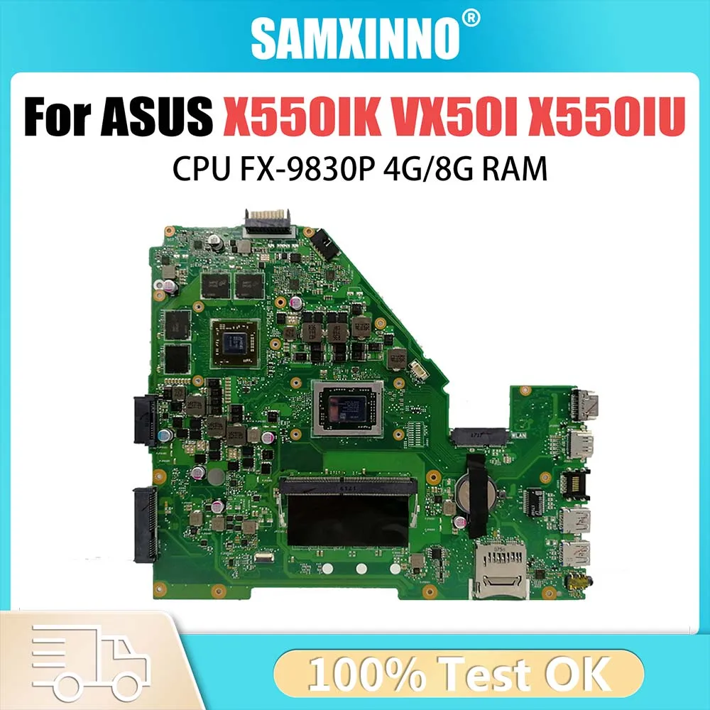 

X550IU Mainboard For Asus VX50I X550IU X550IK X550I VX50IU laptop Motherboard FX-9830P CPU 4G/8GB-RAM