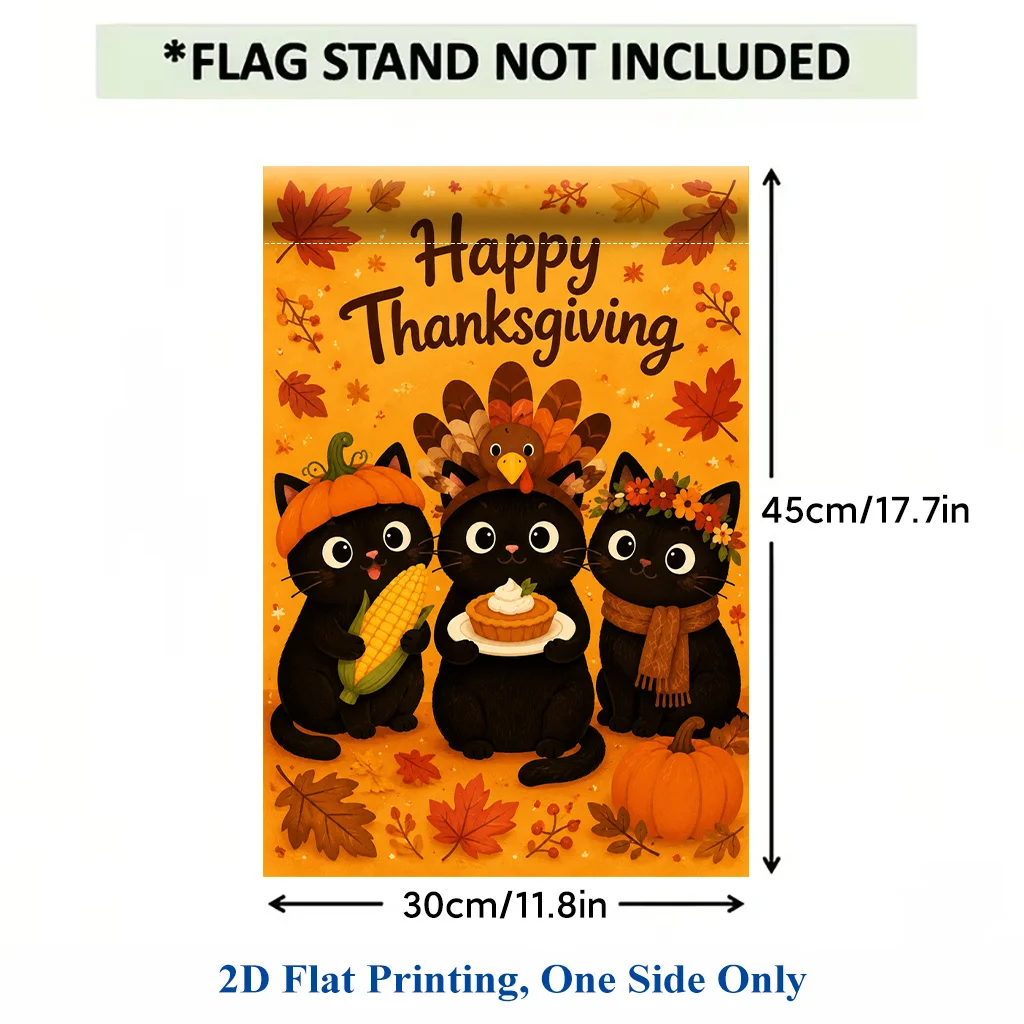 2D Flat, 2D Flat Printing Garden Flag 1pc, Happy Thanksgiving Cats Polyester Garden Flag, Single-Side Printing, Outdoor Holiday Decor for Home & Yard, 11.8x17.7 Inches, No Pole Included, 2D Flat