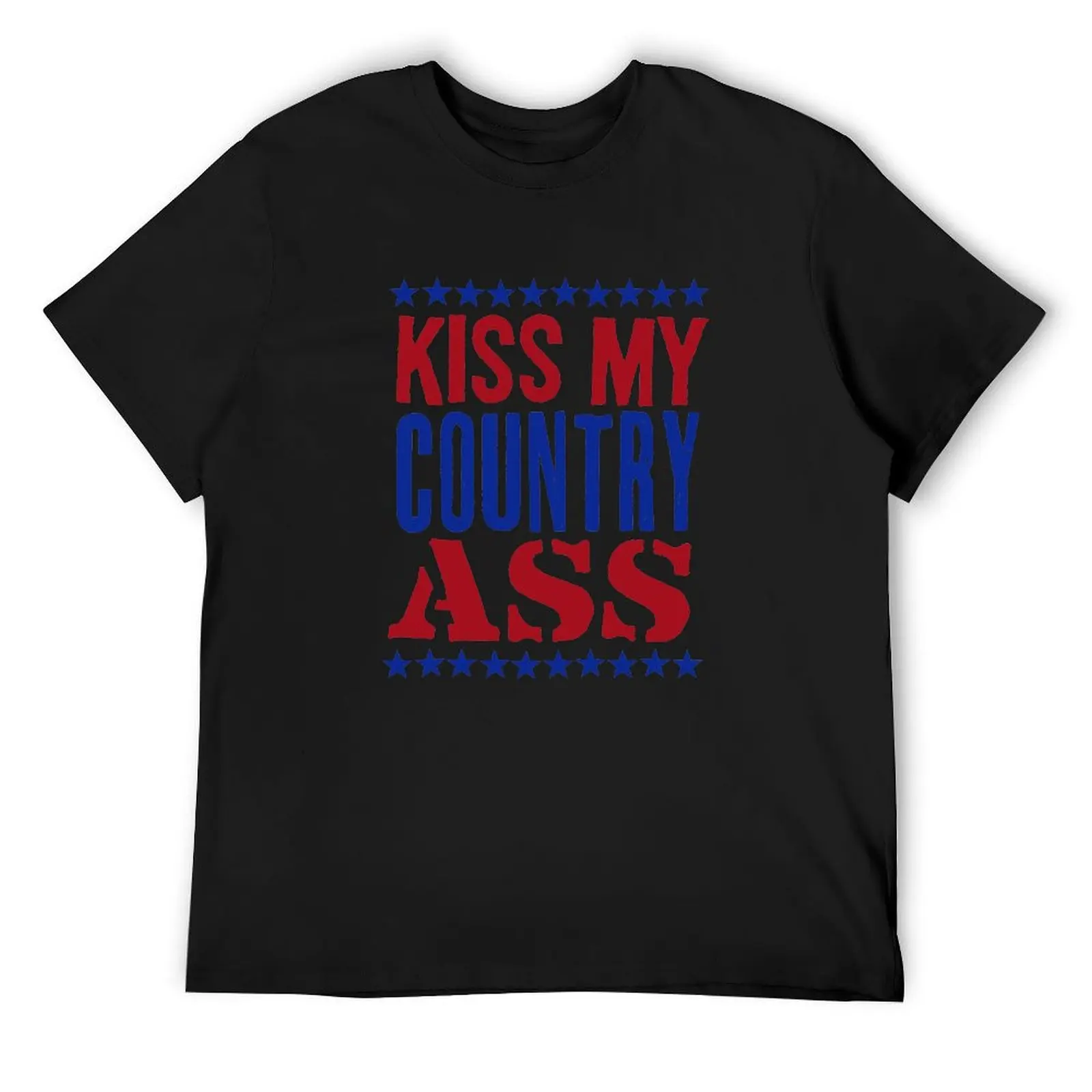 Kiss my Country Ass - Blake Shelton T-Shirt quick-drying shirts graphic tee funny t shirts men