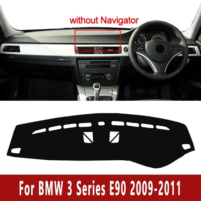 

Car Dashboard Mat Dash Cover Pad for BMW 3 Series E90 2009-2011 2010 Without Navigator Nonslip Cape Sunshade Accessories