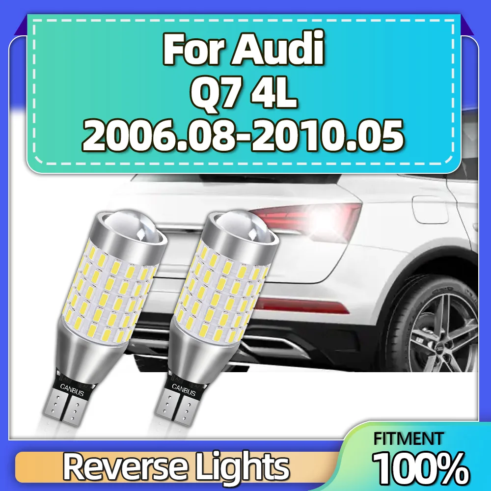 

2Pcs T15 Signal Lamps 2000LM W16W 87SMD LED CSP Chip Reverse Light Canbus No Error For Audi Q7 4L 2006 2007 2008 2009 2010