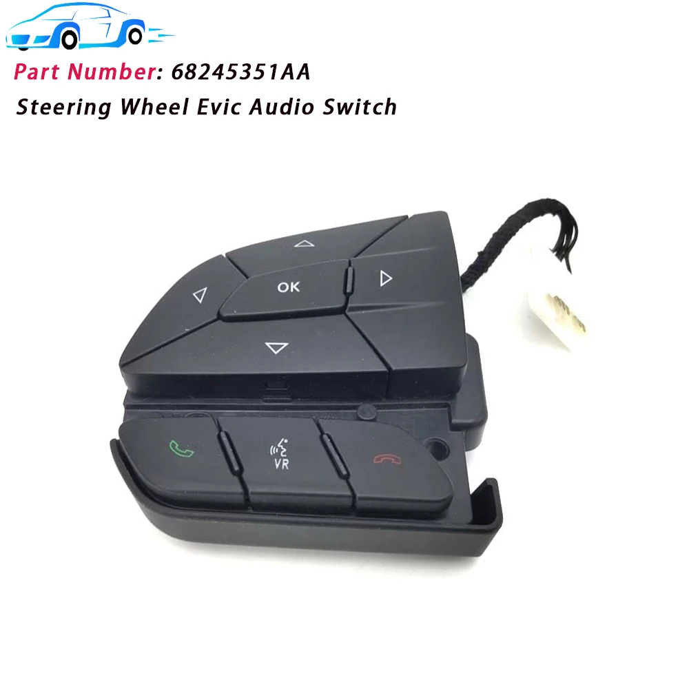 For Dodge Challenger Charger Jeep Cherokee Chrysler 200 300 Steering Wheel Evic Audio Switch  Car Auto Parts 68245351AA