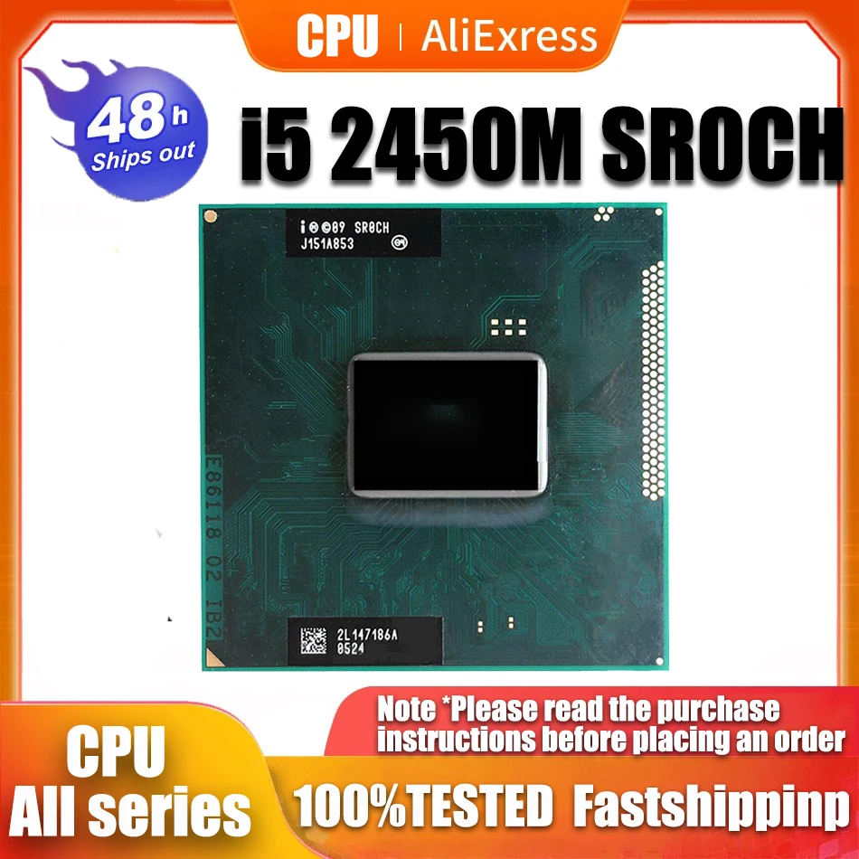 i5-2450M SR0CH I5 2450M SROCH CPU Porcessor Dual-Core Quad-Thread PGA Socket