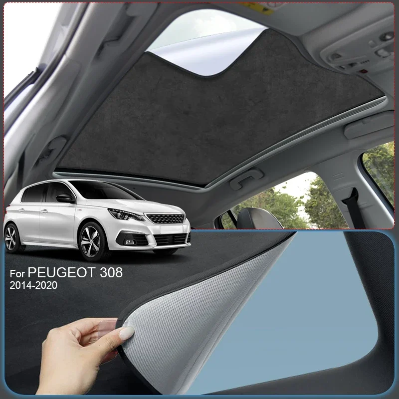 

Car Anti-uv Electrostatic Adsorption Sunroof Sunshade Suede Fabric Auto Heat Insulation Skylight For PEUGEOT 308 2014-2020
