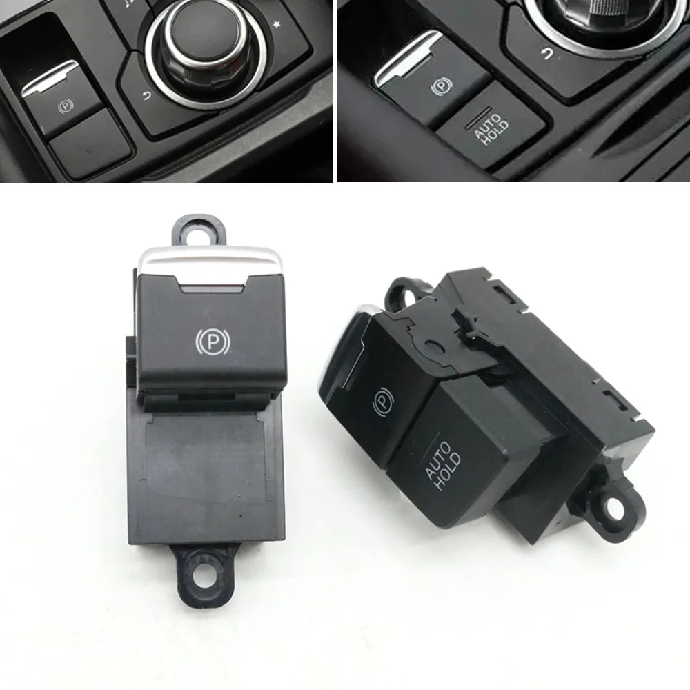 

1 Pcs LHD Emergency Electric Handbrake Parking Brake Control Switch ​​​​​​​Button For Mazda 6 Atenza GJ GL 2013-2019