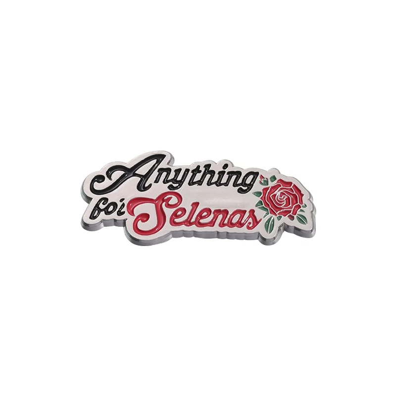 Anything for Selenas Enamel Pins Rose Flower Brooch Lapel Badges Jewelry Gift for Friends Kids