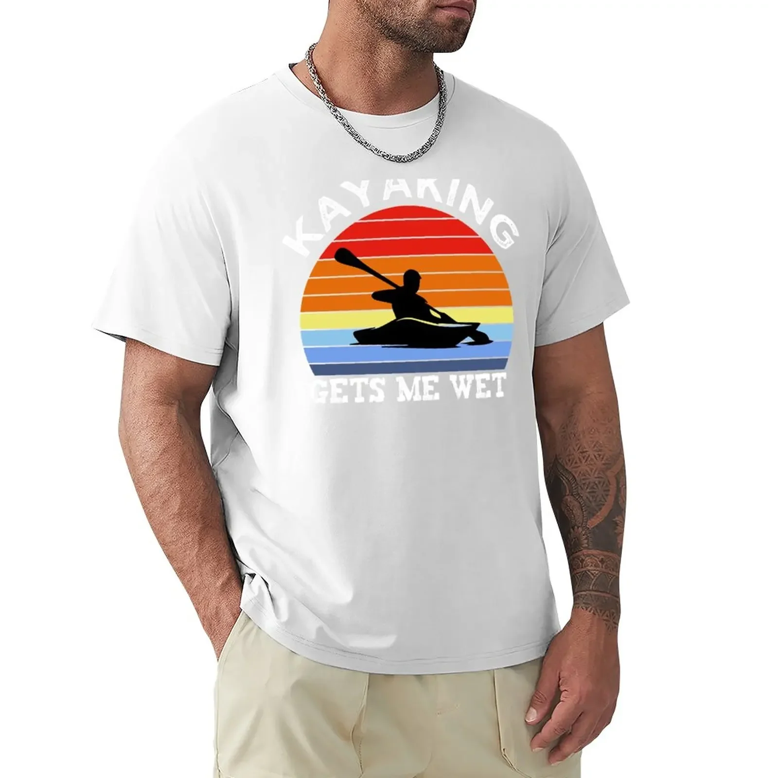 Kayaking Gets Me Wet T-Shirt Short sleeve tee plus sizes mens graphic t-shirts anime