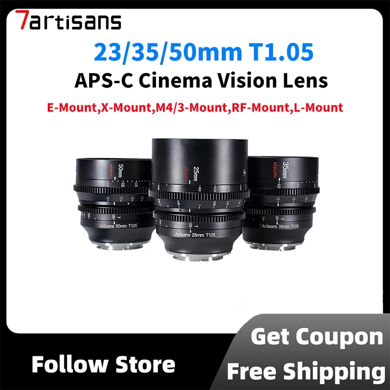 

7artisans 25/35/50mm T1.05 APS-C Cinema Vision Lens For Sony E Fujifx Canon RF Micro 4/3 Blackmagic BMPCC 4K Z CAM E2