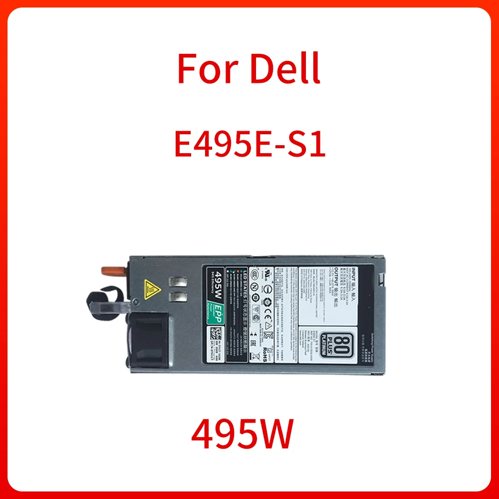 

495W Power Supply E495E-S1 D495E-S1 9338D For DELL R830 R730 R630 R530 T630 T430 T330 Server Power Supply Module Original