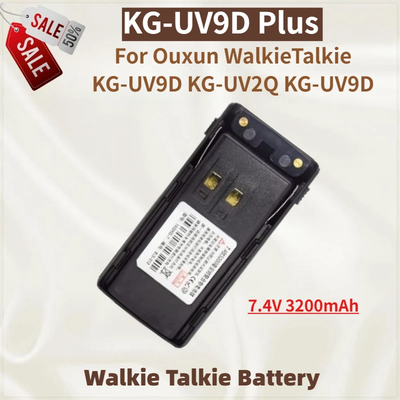 

High Quality 7.4V 3200mAh KG-UV9D Plus Battery for Ouxun WalkieTalkie KG-UV9D KG-UV2Q KG-UV9D Brand New Replacement Battery