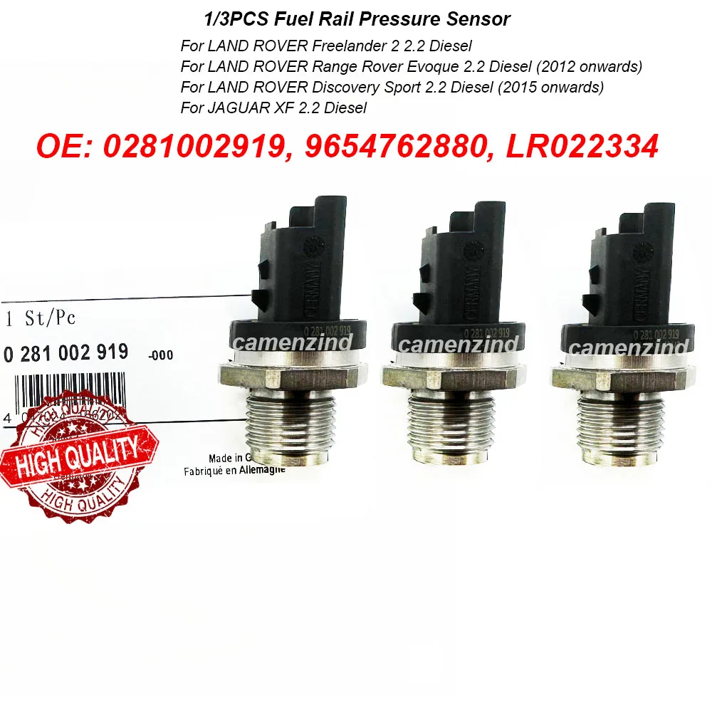 

1/3PCS Fuel Rail Pressure Sensor 0281002919 9654762880 LR022334 For LAND ROVER Range Rover Evoque 2.2 Diesel (2012 onwards)