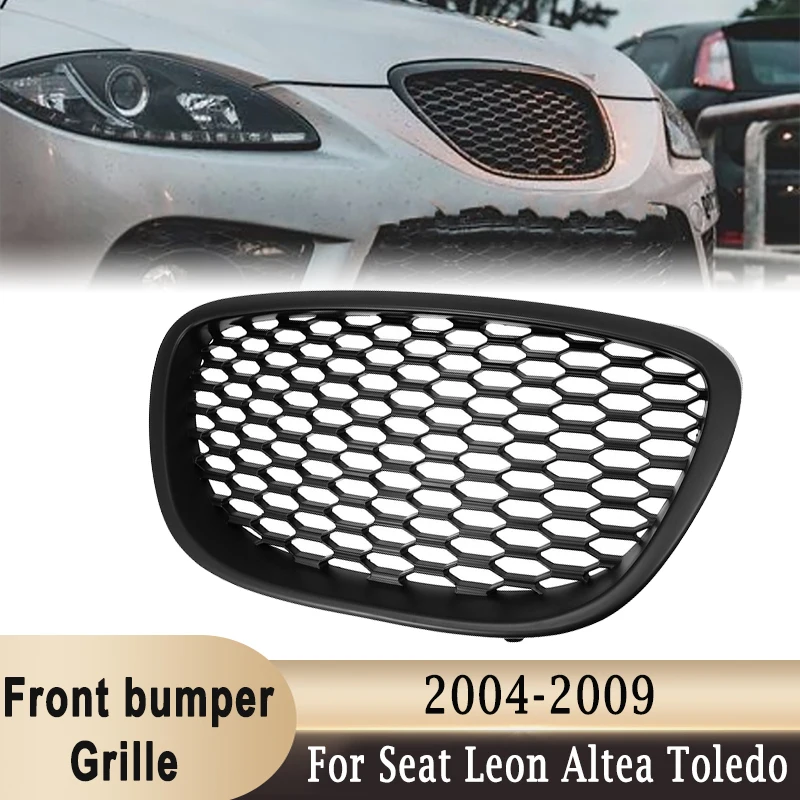 

Front Bumper Honeycomb Grille Mesh Badgeless Grille For Seat Leon MK2 1P Altea Toledo Mk3 2004-2009 Front Bumper Grille BPPPGR36